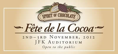 Spirit of Chocolate - Fête de la Cocoa (November 2-3, 2012)